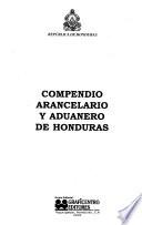 Compendio arancelario y aduanero de Honduras