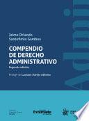 Compendio de Derecho Administrativo. Segunda edición