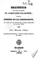 Compendio de la obra que escribió el Caballero Filangieri, titulada Ciencia de la legislación