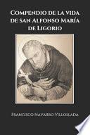 Compendio de la vida de san Alfonso María de Ligorio