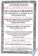 Compendio de las historias de los descubrimientos, conquistas y guerras de la India Oriental y sus islas, desde los tiempos de ... Enrique de Portugal ... hasta los del Rey. Felipe II de Portugal (etc.)