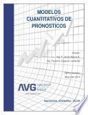 Compendio de Modelos Cuantitativos de Pronósticos