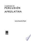Compendio de percusión afrolatina