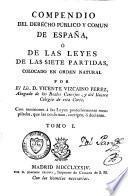 Compendio del derecho publico y comun de España o de las leyes de las siete partidas