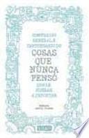 Compendio general e innecesario de cosas que nunca pensó que le fueran a importar