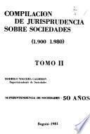 Compilacion de jurisprudencia sobre sociedades, 1900-1980
