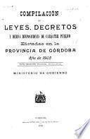Compilación de leyes, decretos, acuerdos de la Exma. Cámara de Justicia y demás disposiciones de carácter público dictadas en la Provincia de Córdoba