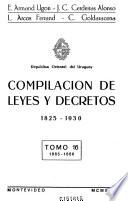 Compilación de leyes y decretos, 1825-1930