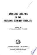 Compilación legislativa de las profesiones liberales venezolanas