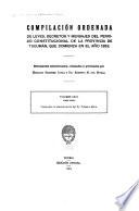 Compilación ordenada de leyes, decretos y mensajes del periodo constitucional de la Provincia de Tucumán