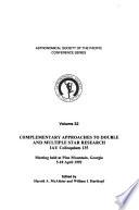 Complementary Approaches to Double and Multiple Star Research