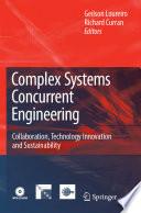 Complex Systems Concurrent Engineering