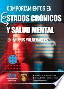 Comportamientos en estados crónicos y salud mental en grupos vulnerables