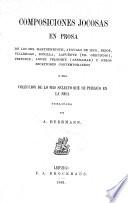 Composiciones jocosas en prosa de los [señores] Hartzenbusch, Ayguals de Izco, Bibot, Villergas, Bonilla, Lafuente, Principe, Lopez Pelegrin (Abenamar) y otros escritores contemporaneos o sea coleccion de lo mas selecto que publico en la risa