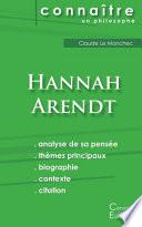 Comprendre Hannah Arendt (analyse complète de sa pensée)