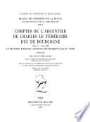 Comptes de l'argentier de Charles le Téméraire, Duc de Bourgogne: Année 1468. Le registre B2068 des Archives départementales du Nord