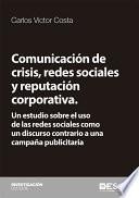 Comunicación de crisis, redes sociales y reputación corporativa.