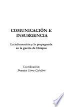 Comunicación e insurgencia