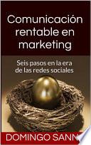 Comunicación rentable en marketing