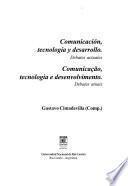 Comunicación, tecnología y desarrollo