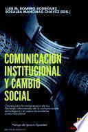 Comunicaci—n institucional y cambio social.