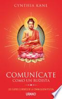 Comunícate como un budista