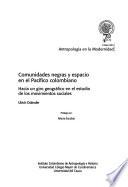 Comunidades negras y espacio en el Pacífico colombiano