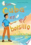 Con Cuba en el bolsillo / Cuba in my Pocket (Spanish Edition)