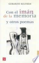 Con el imán de la memoria y otros poemas