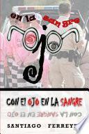 Con el ojo en la sangre