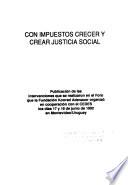Con impuestos crecer y crear justicia social