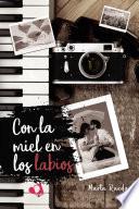 Con la miel en los labios