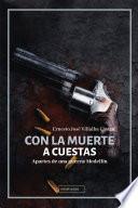 Con la muerte a cuestas