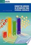 Conceptos Basicos de Estadistica para Ciencias Sociales