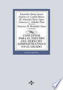 Conceptos para el estudio del Derecho administrativo II en el grado
