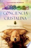 Conciencia Cristalina