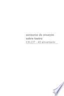 Concurso de ensayos sobre teatro CELCIT 40 aniversario