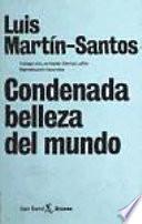 Condenada belleza del mundo