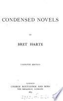 Condensed novels. Complete ed