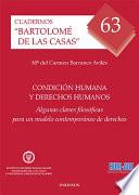 Condición humana y derechos humanos. Algunas claves filosóficas para un modelo contemporáneo de derechos