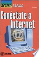 Conéctate a Internet