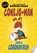 Conejo-Man contra el coronavirus