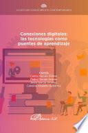 Conexiones digitales: las tecnologías como puentes de aprendizaje
