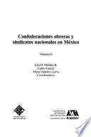 Confederaciones obreras y sindicatos nacionales en México