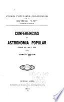 Conferencias de astronomia popular dadas en 1912 y 1913