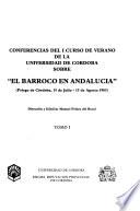 Conferencias del I Curso de Verano de la Universidad de Córdoba sobre El Barroco en Andalucía