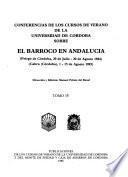 Conferencias del I Curso de Verano de la Universidad de Córdoba sobre El Barroco en Andalucía