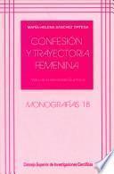 Confesión y trayectoria femenina
