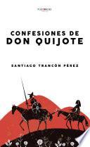 Confesiones de Don Quijote