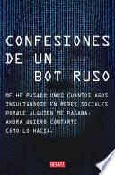 Confesiones de un bot ruso